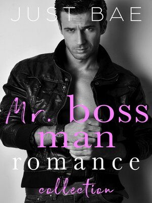 cover image of Mr. Boss Man Romance Collection
